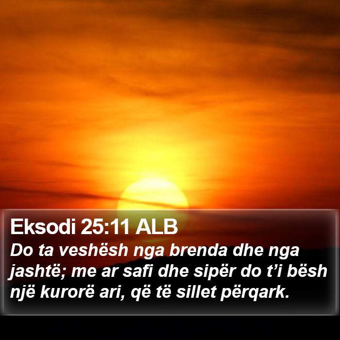 Eksodi 25:11 ALB Bible Study