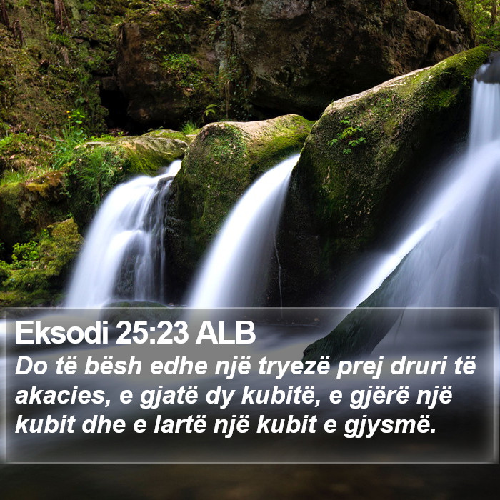 Eksodi 25:23 ALB Bible Study