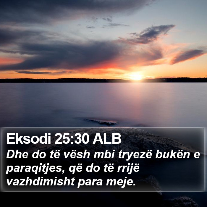 Eksodi 25:30 ALB Bible Study