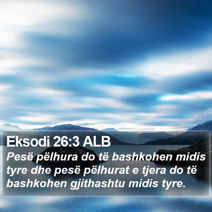 Eksodi 26:3 ALB Bible Study