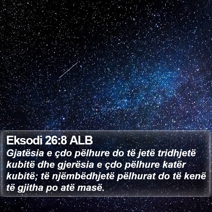 Eksodi 26:8 ALB Bible Study