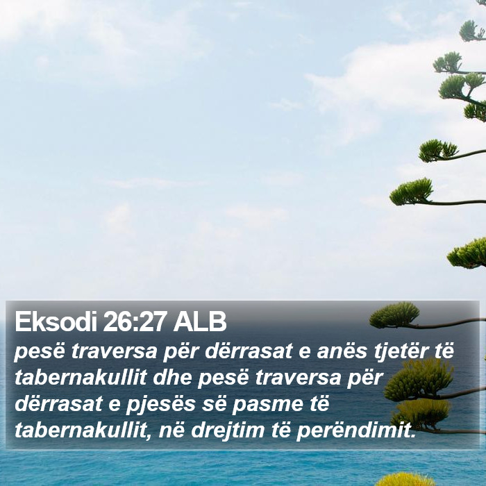 Eksodi 26:27 ALB Bible Study