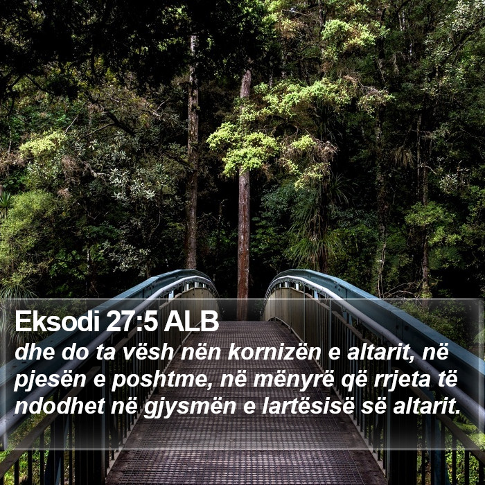 Eksodi 27:5 ALB Bible Study