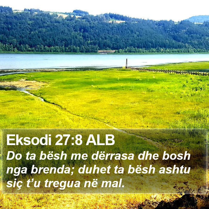 Eksodi 27:8 ALB Bible Study