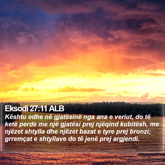 Eksodi 27:11 ALB Bible Study