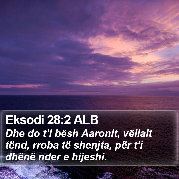 Eksodi 28:2 ALB Bible Study