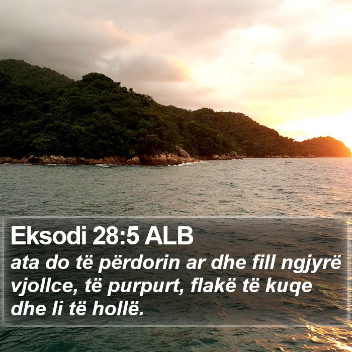 Eksodi 28:5 ALB Bible Study