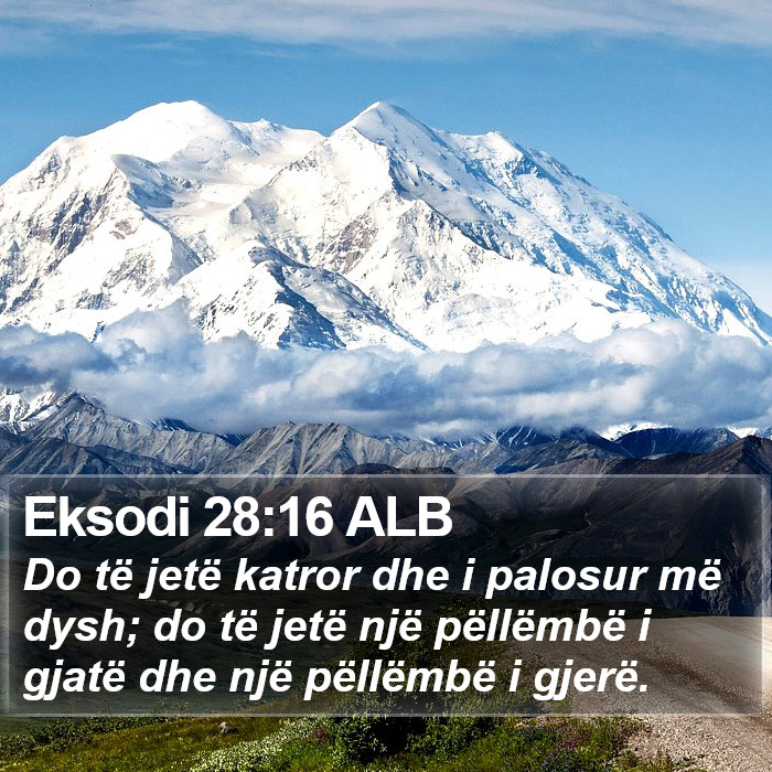 Eksodi 28:16 ALB Bible Study