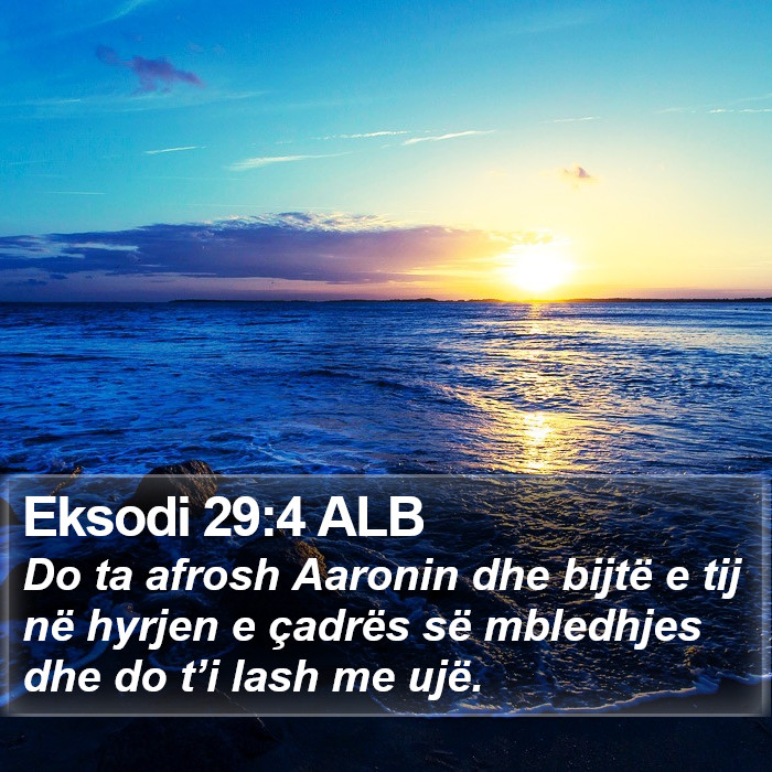 Eksodi 29:4 ALB Bible Study