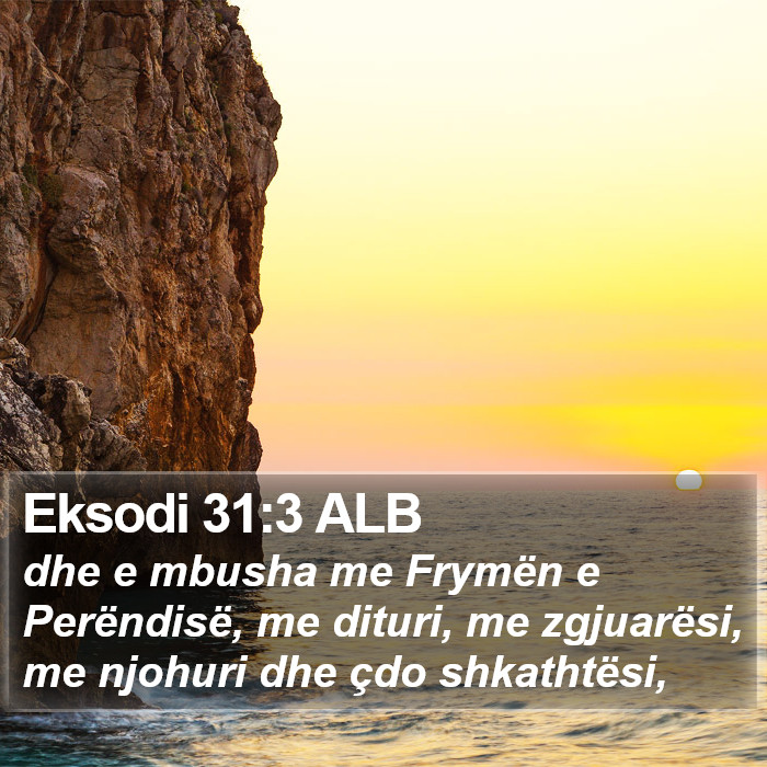 Eksodi 31:3 ALB Bible Study