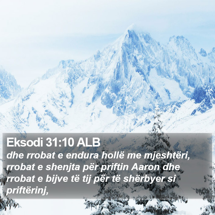Eksodi 31:10 ALB Bible Study