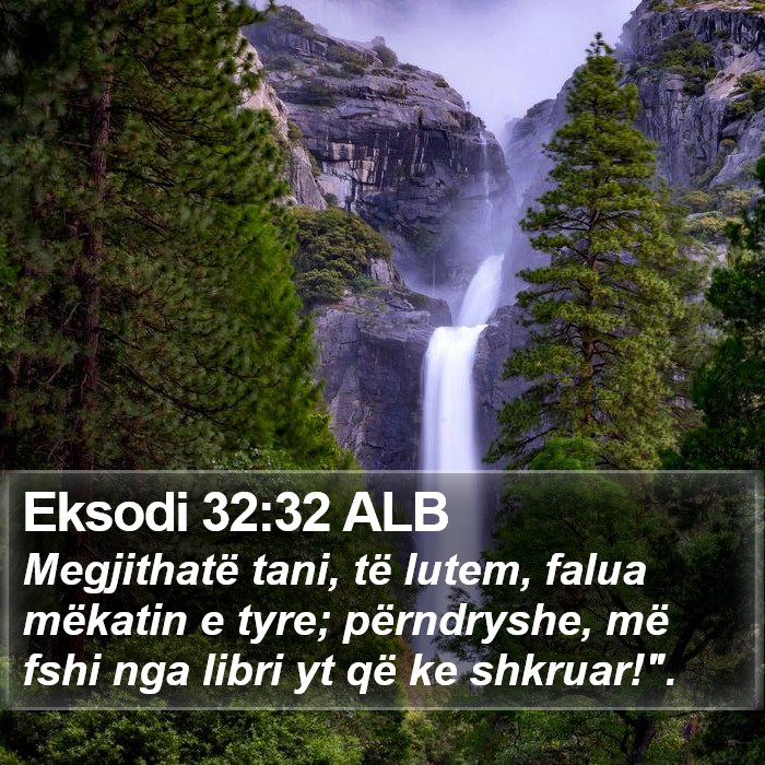 Eksodi 32:32 ALB Bible Study
