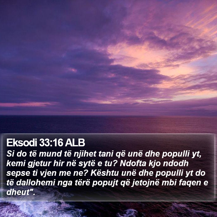 Eksodi 33:16 ALB Bible Study