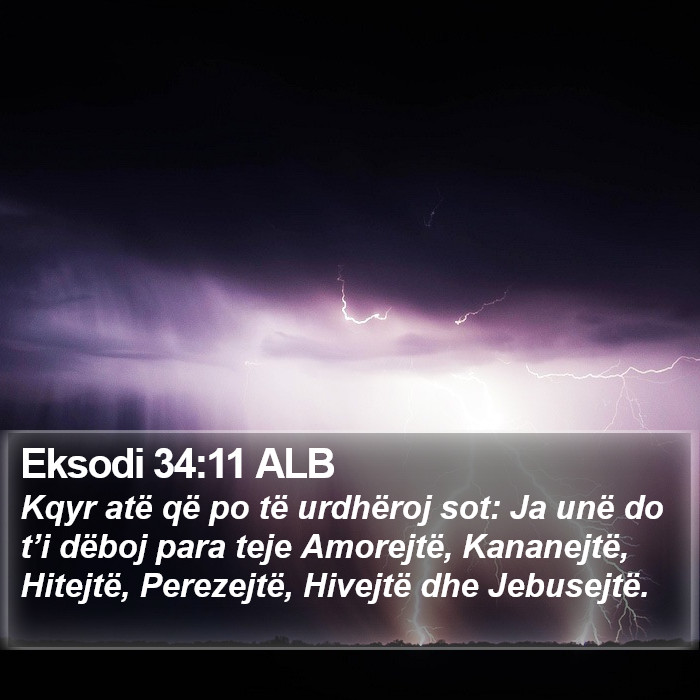 Eksodi 34:11 ALB Bible Study