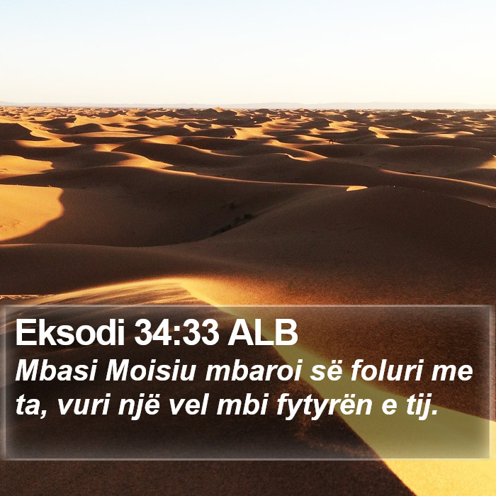 Eksodi 34:33 ALB Bible Study