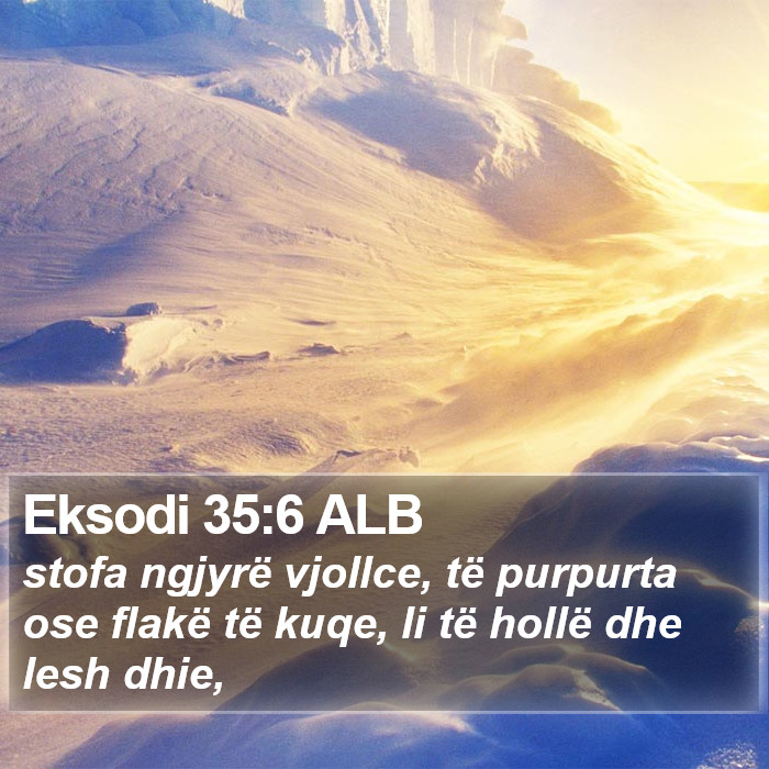 Eksodi 35:6 ALB Bible Study