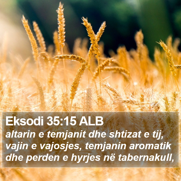 Eksodi 35:15 ALB Bible Study