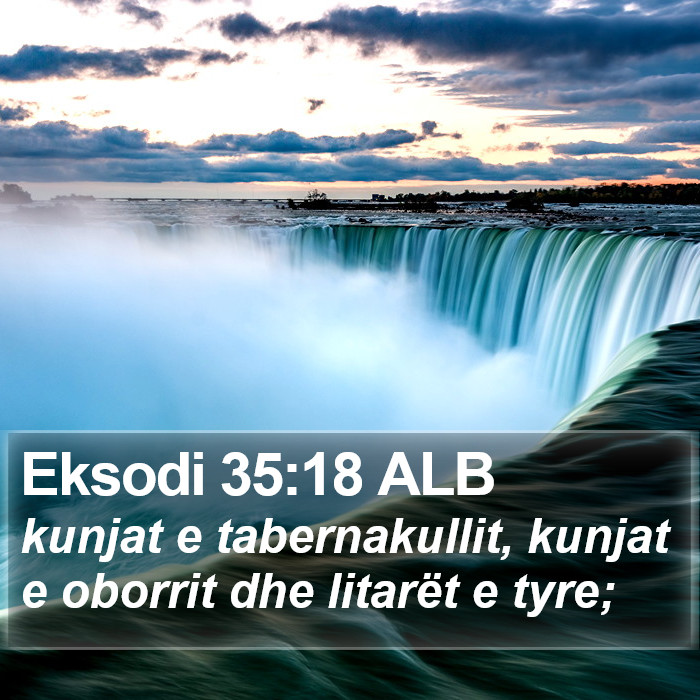 Eksodi 35:18 ALB Bible Study