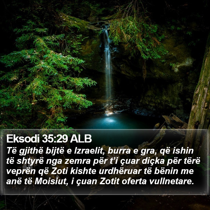 Eksodi 35:29 ALB Bible Study