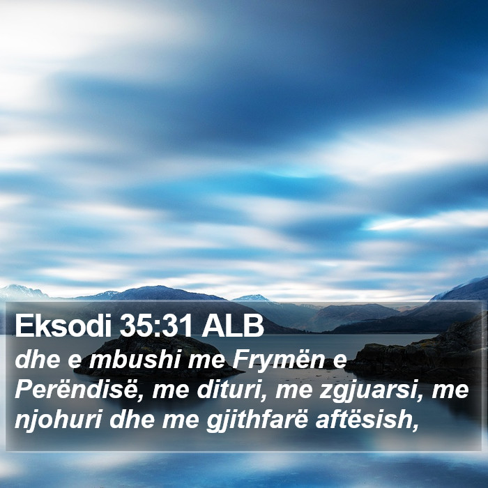 Eksodi 35:31 ALB Bible Study