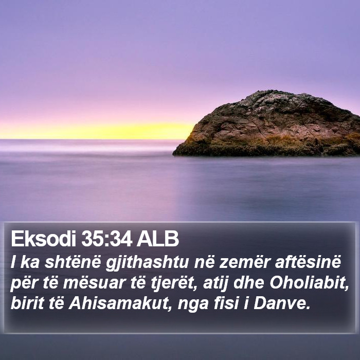 Eksodi 35:34 ALB Bible Study