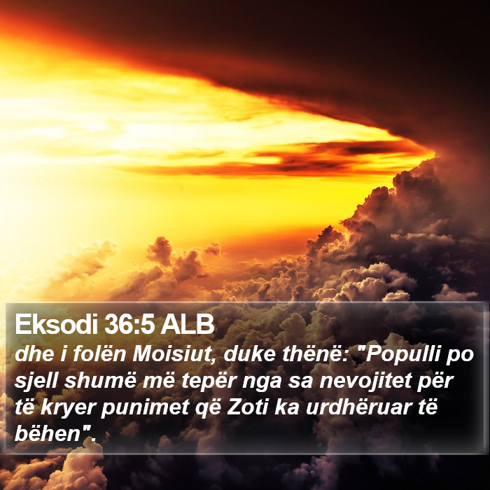 Eksodi 36:5 ALB Bible Study