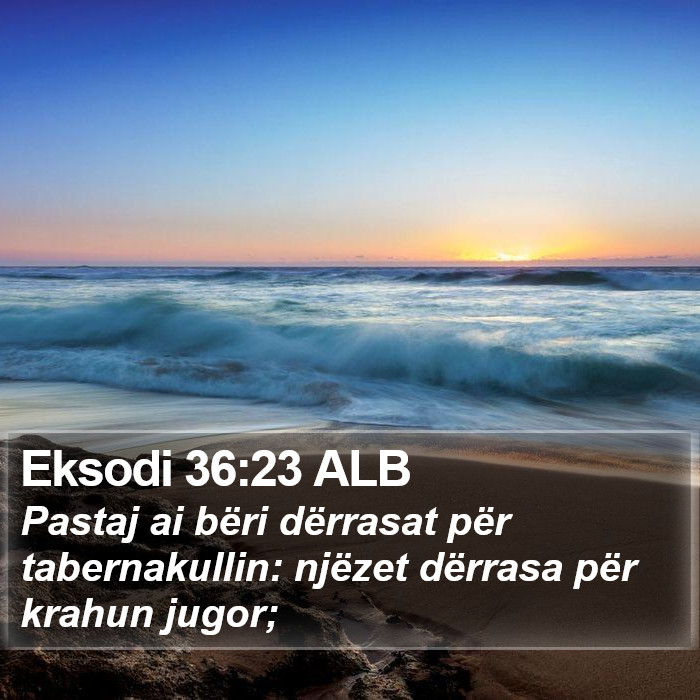 Eksodi 36:23 ALB Bible Study