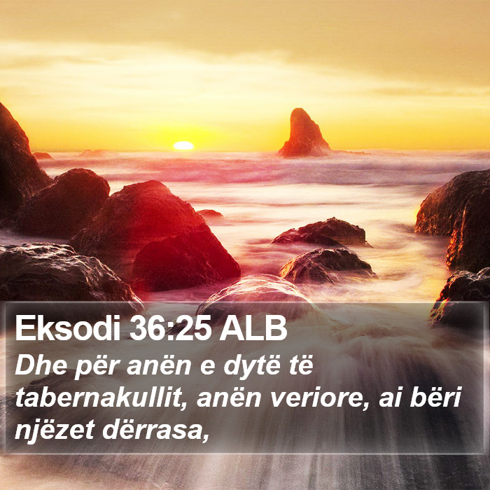 Eksodi 36:25 ALB Bible Study