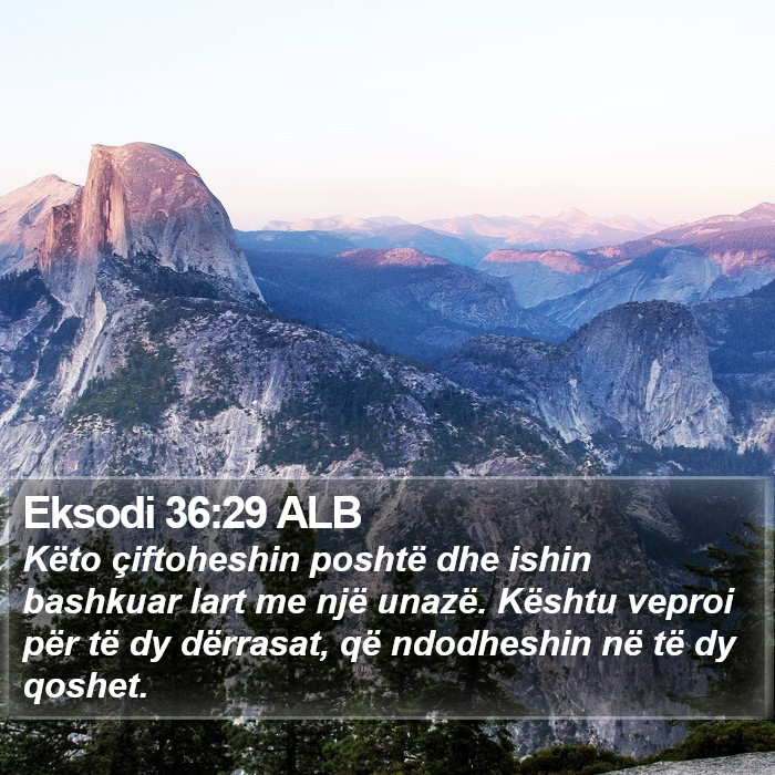 Eksodi 36:29 ALB Bible Study