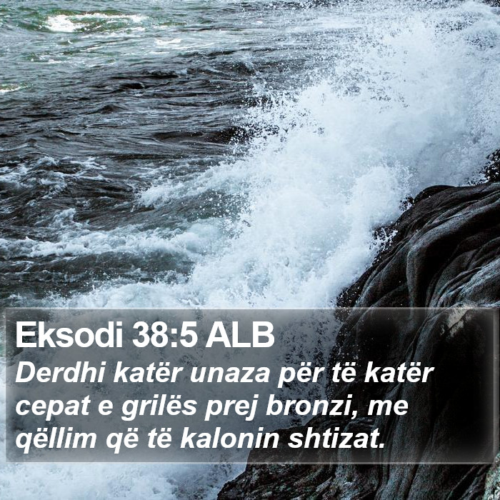 Eksodi 38:5 ALB Bible Study