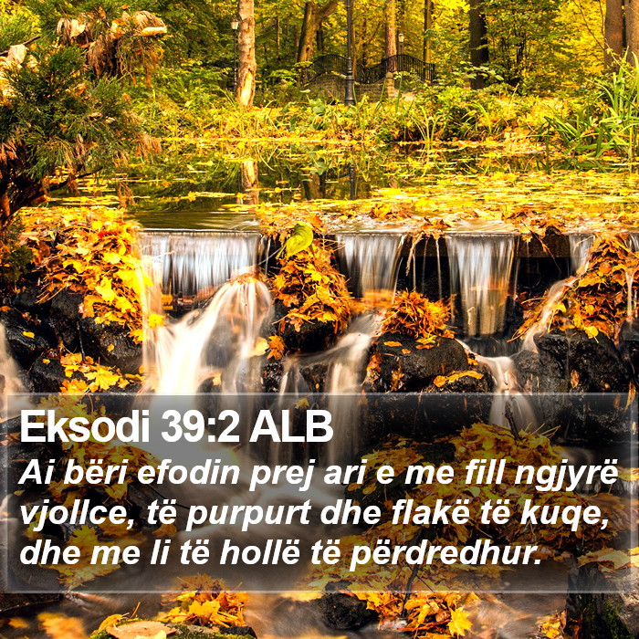 Eksodi 39:2 ALB Bible Study