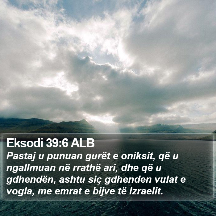 Eksodi 39:6 ALB Bible Study