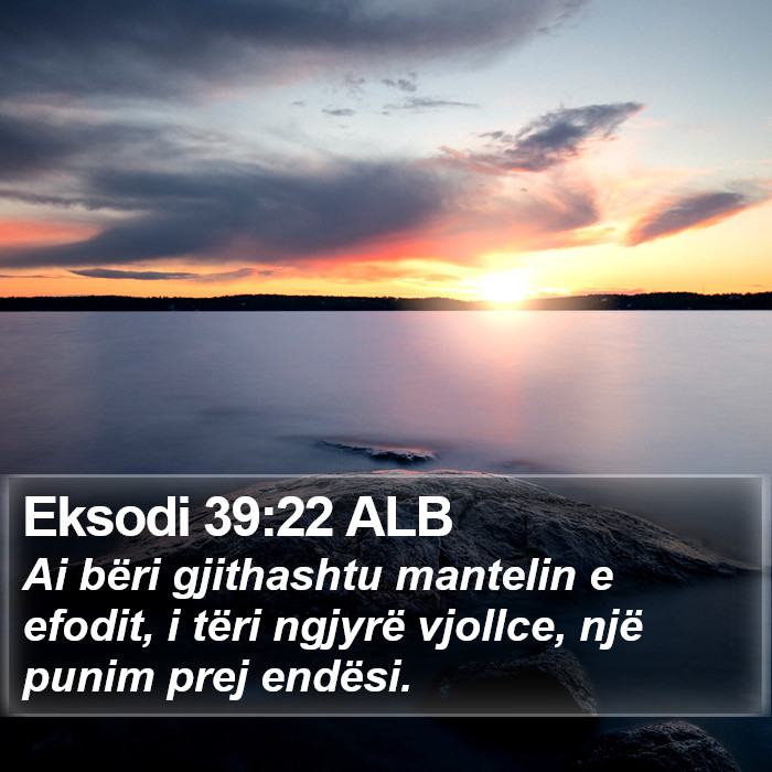 Eksodi 39:22 ALB Bible Study