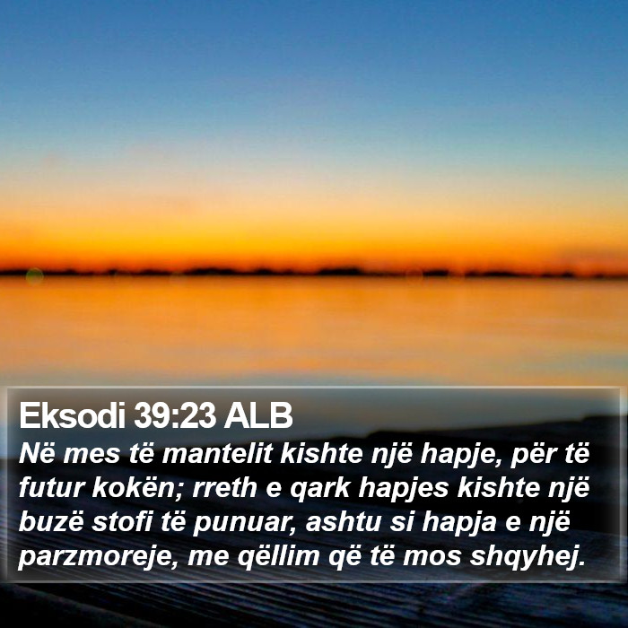 Eksodi 39:23 ALB Bible Study
