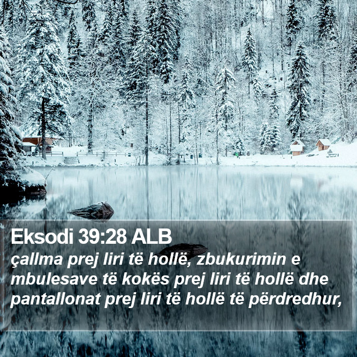 Eksodi 39:28 ALB Bible Study