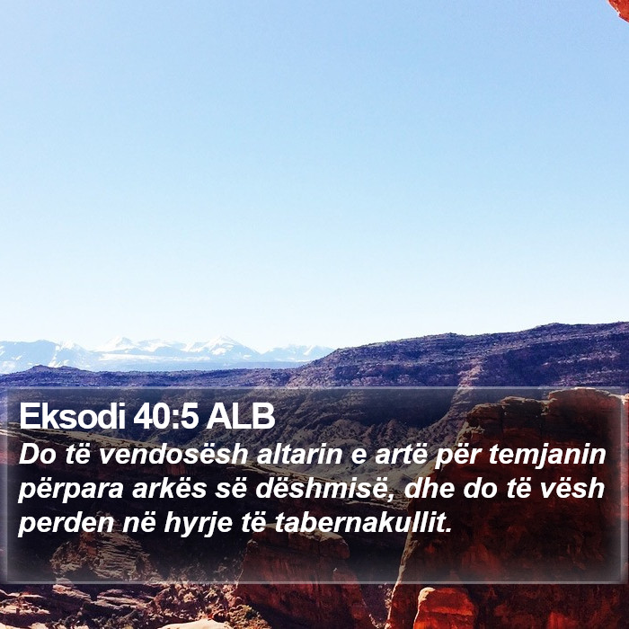 Eksodi 40:5 ALB Bible Study