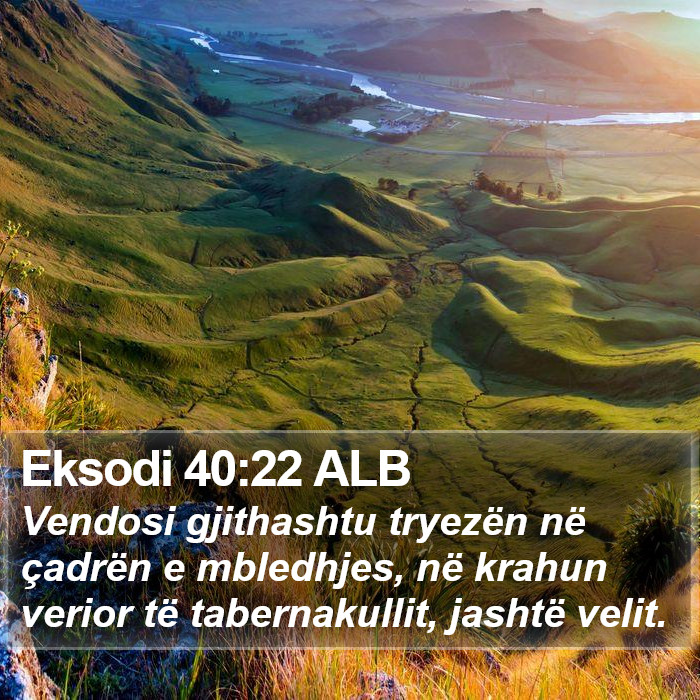 Eksodi 40:22 ALB Bible Study