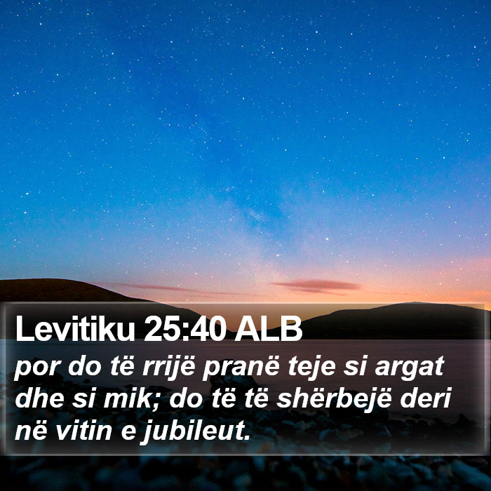 Levitiku 25:40 ALB Bible Study