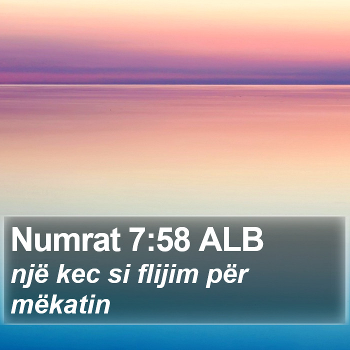 Numrat 7:58 ALB Bible Study