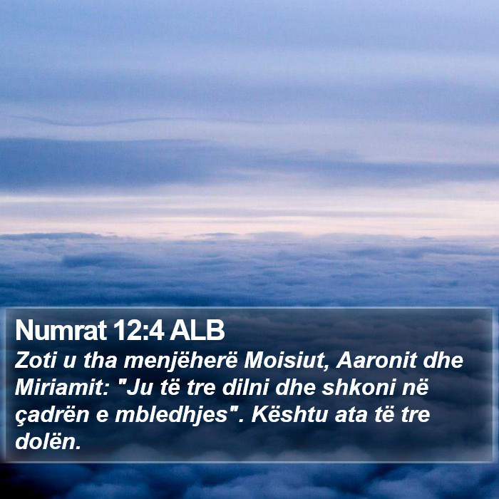 Numrat 12:4 ALB Bible Study