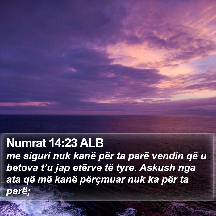 Numrat 14:23 ALB Bible Study