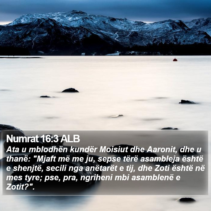 Numrat 16:3 ALB Bible Study