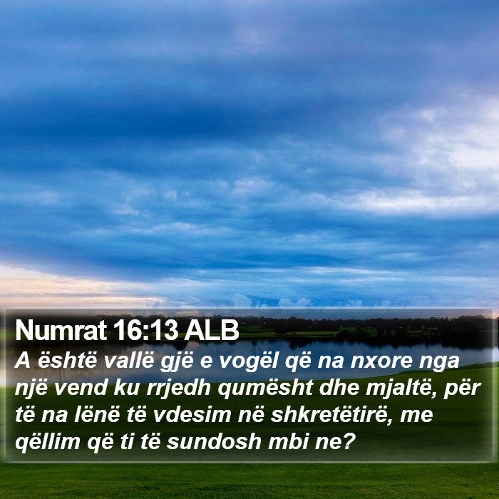 Numrat 16:13 ALB Bible Study