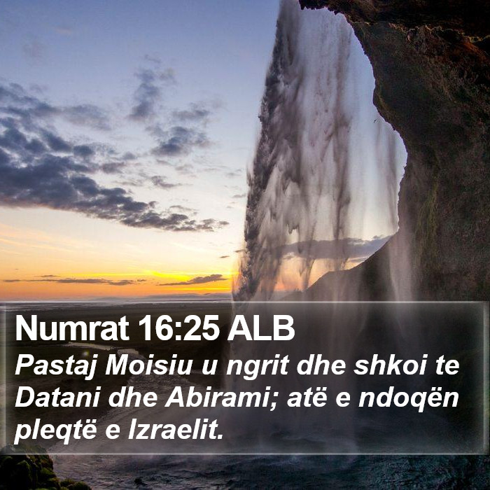 Numrat 16:25 ALB Bible Study