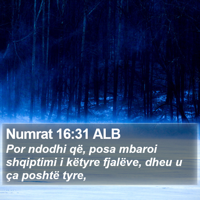 Numrat 16:31 ALB Bible Study