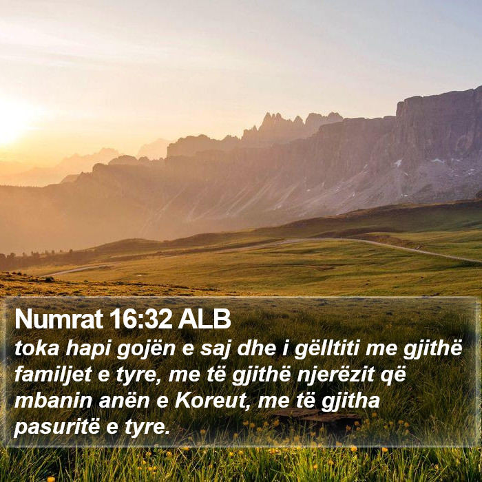 Numrat 16:32 ALB Bible Study