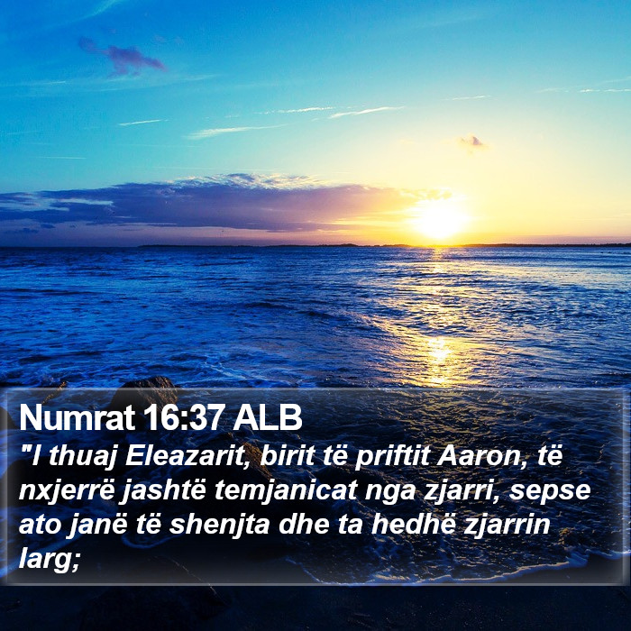 Numrat 16:37 ALB Bible Study