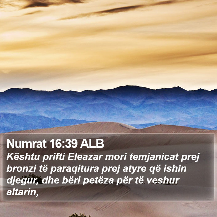 Numrat 16:39 ALB Bible Study