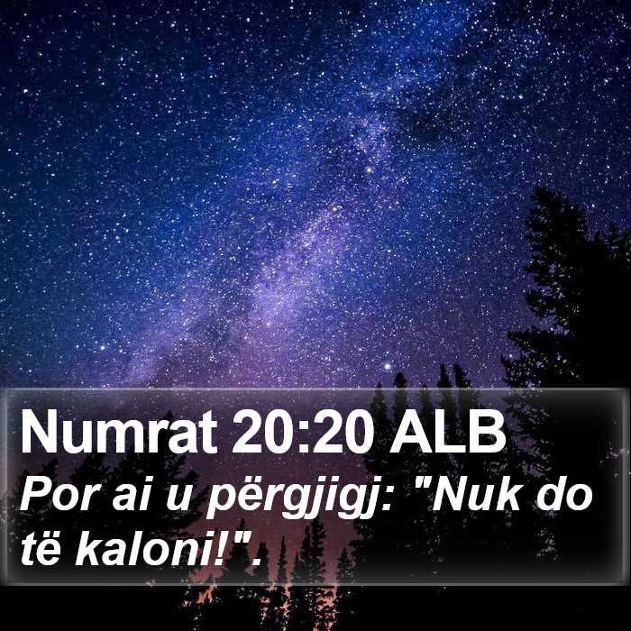 Numrat 20:20 ALB Bible Study