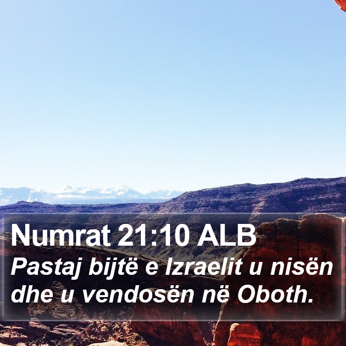 Numrat 21:10 ALB Bible Study